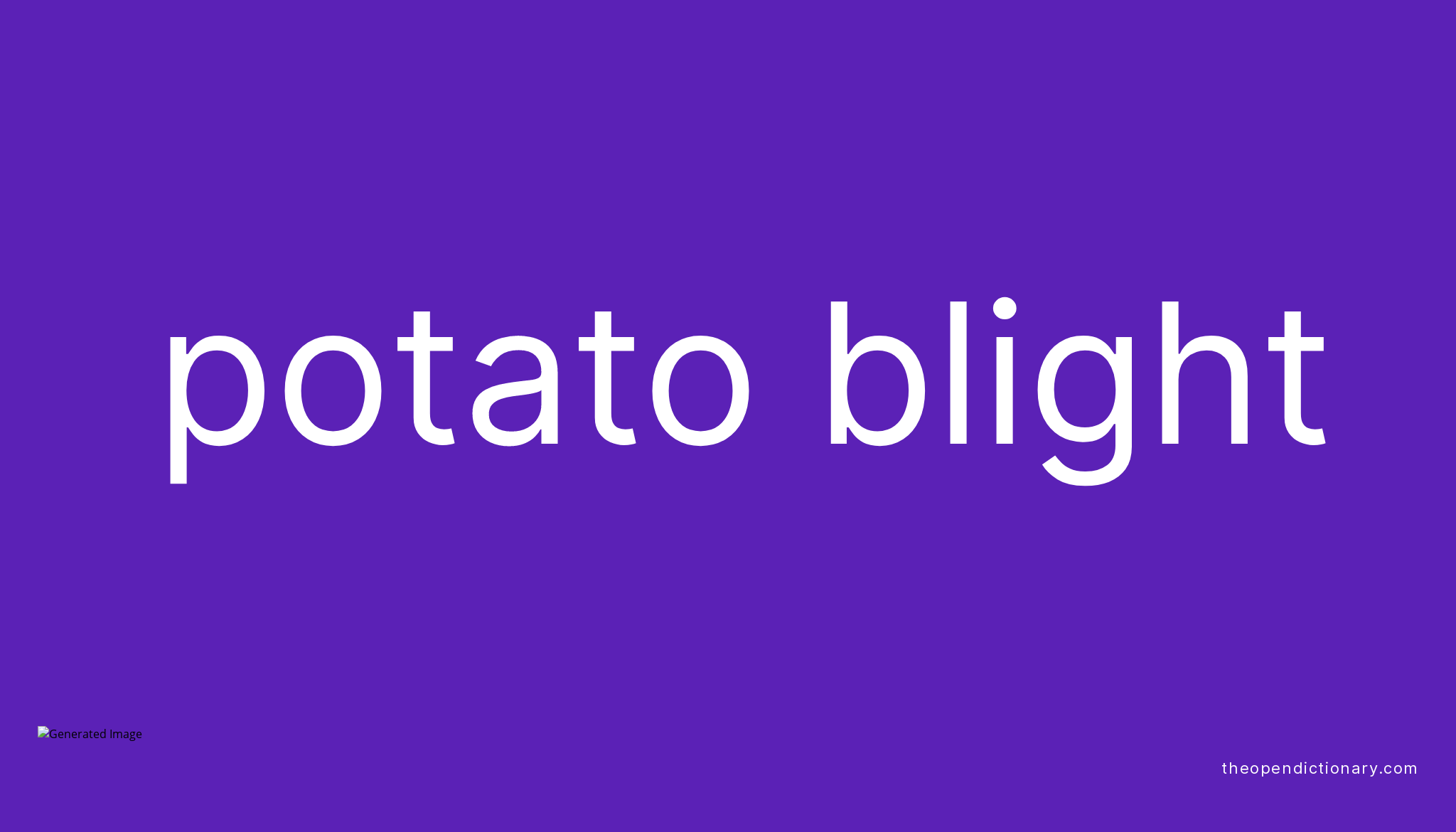 potato-blight-meaning-of-potato-blight-definition-of-potato-blight